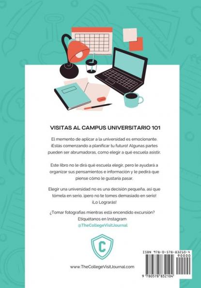 El diario de visitas universitarias: Desmitificando las visitas universitarias (The College Visit Journal: Campus Visits Demystified) (Spanish Edition)