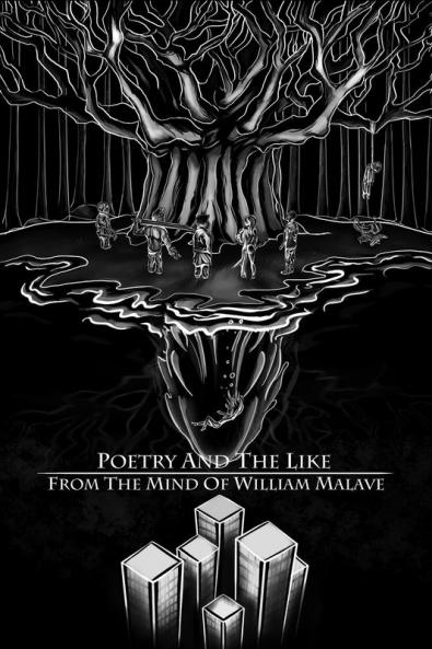 Poetry And The Like From The Mind Of William Malave