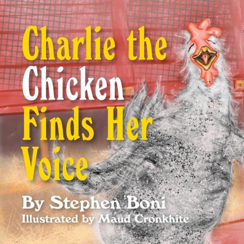 Charlie the Chicken Finds Her Voice