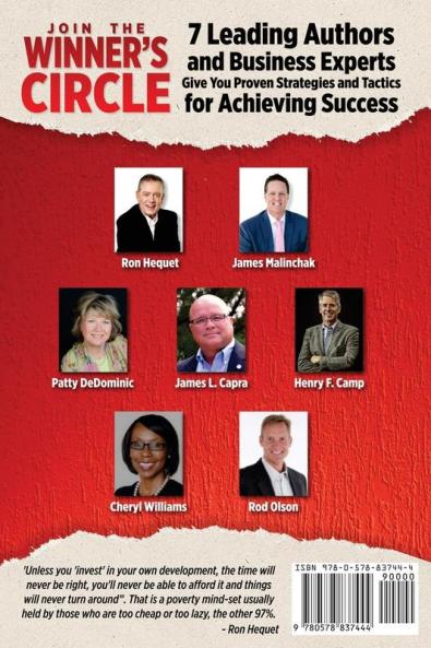 Join The Winner's Circle!: 7 Leading Authors and Business Experts Give You Proven Strategies and Tactics for Achieving Success
