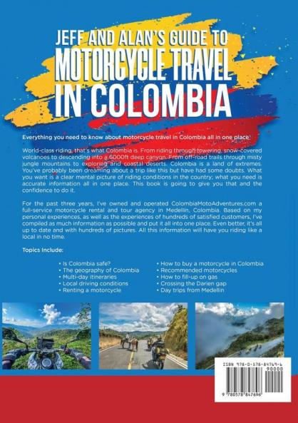 Jeff and Alan's Guide To Motorcycle Travel In Colombia