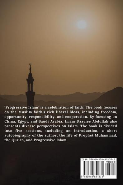 Progressive Islam: The Rich Liberal Ideas of the Muslim Faith