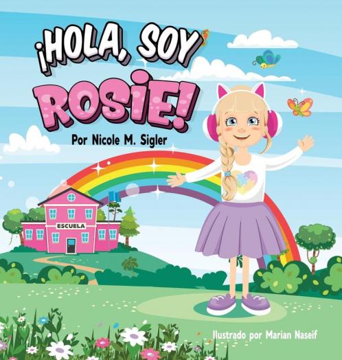 ¡HOLA SOY ROSIE!
