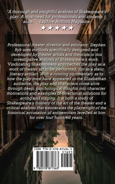 Vindicating Shakespeare: A Theater Director's Study of William Shakespeare's The Merchant of Venice