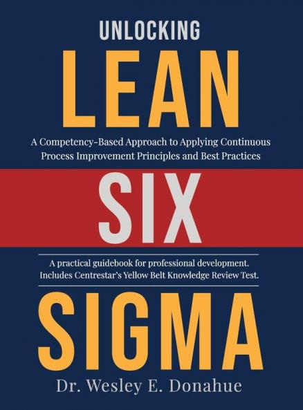 Unlocking Lean Six Sigma