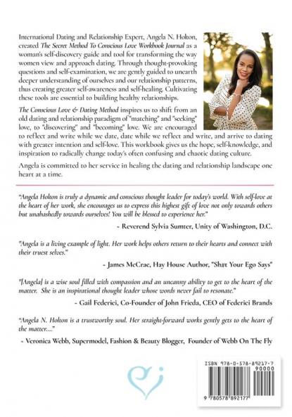 The Secret Method to Conscious Love Workbook Journal: Deepen Understanding of Yourself and Improve Your Dating & Relationships