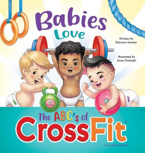 Babies Love the ABCs of CrossFit