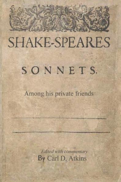 Shakespeare's Sonnets Among His Private Friends