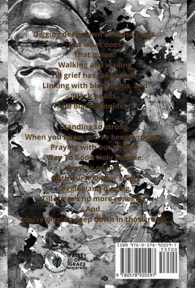 DIGGING DEEP DOWN IN THOSE ROOTS