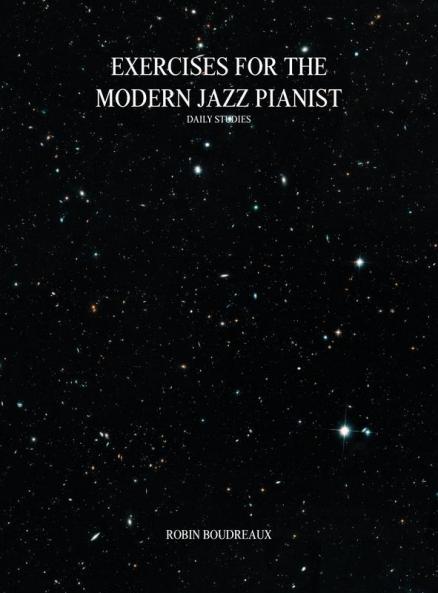 Exercises for the Modern Jazz Pianist: Daily Studies: 003 (Spacebook)