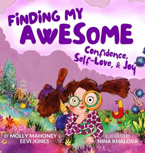 Finding My Awesome: Confidence Self-Love and Joy