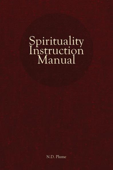 Spirituality Instruction Manual