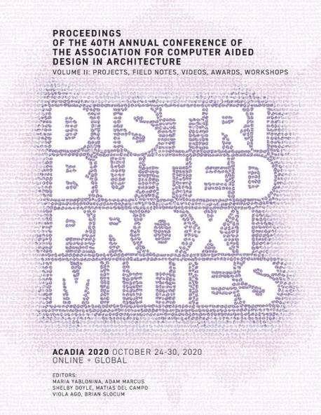 ACADIA 2020 Distributed Proximities
