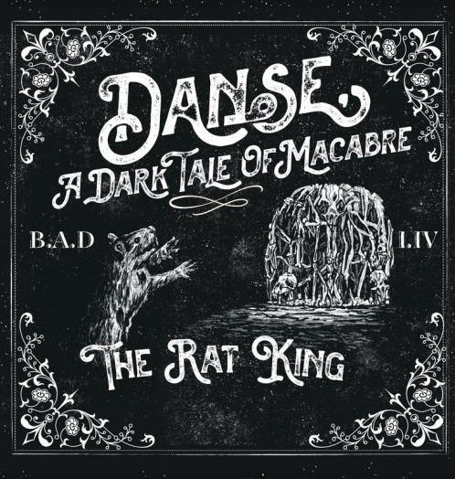 Danse a Dark Tale of Macabre: The Rat King: 1