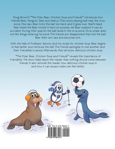 The Polar Bear Chicken Soup and Friends