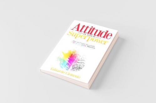 Attitude Is Your Superpower