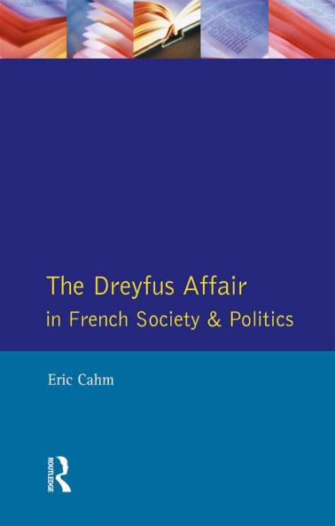 Dreyfus Affair in French Society and Politics