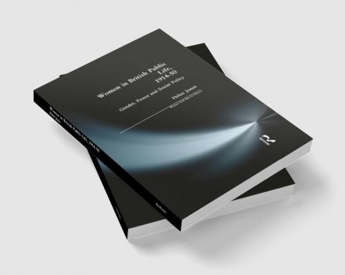 Women in British Public Life 1914 - 50