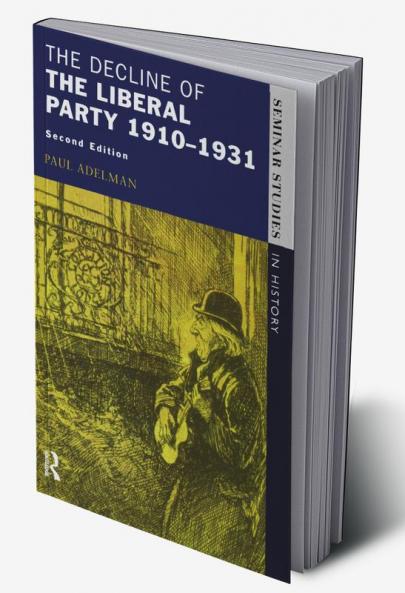 Decline Of The Liberal Party 1910-1931