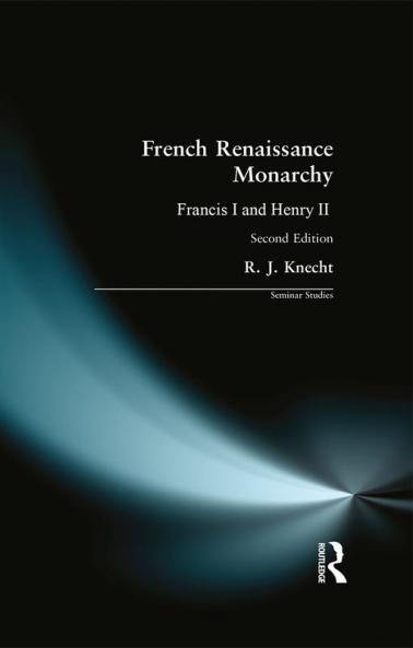 French Renaissance Monarchy