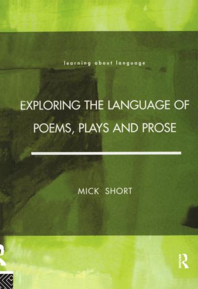 Exploring the Language of Poems Plays and Prose