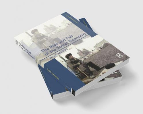 Rise and Fall of the The Soviet Economy