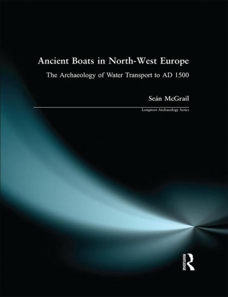 Ancient Boats in North-West Europe