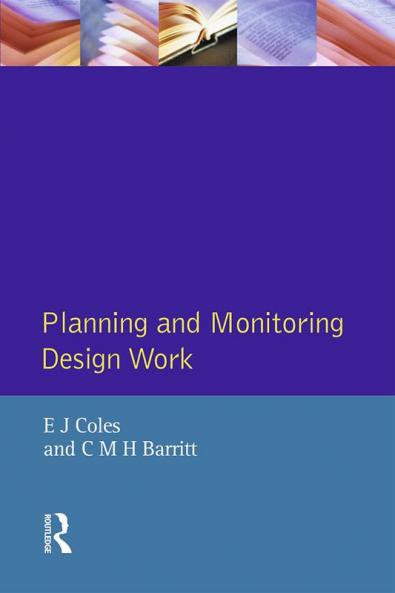 Planning and Monitoring Design Work
