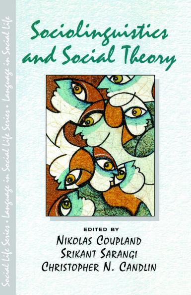 Sociolinguistics and Social Theory