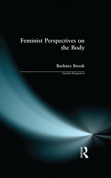 Feminist Perspectives on the Body