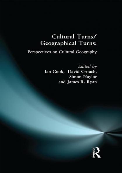 Cultural Turns/Geographical Turns