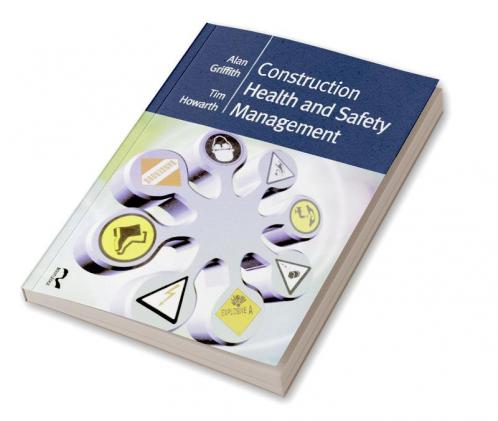 Construction Health and Safety Management