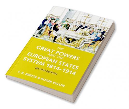Great Powers and the European States System 1814-1914