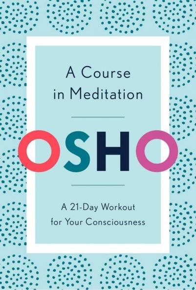 A Course in Meditation