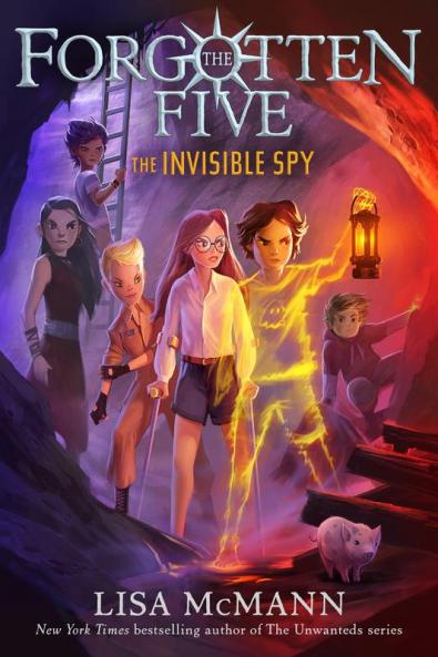 The Invisible Spy (The Forgotten Five Book 2)