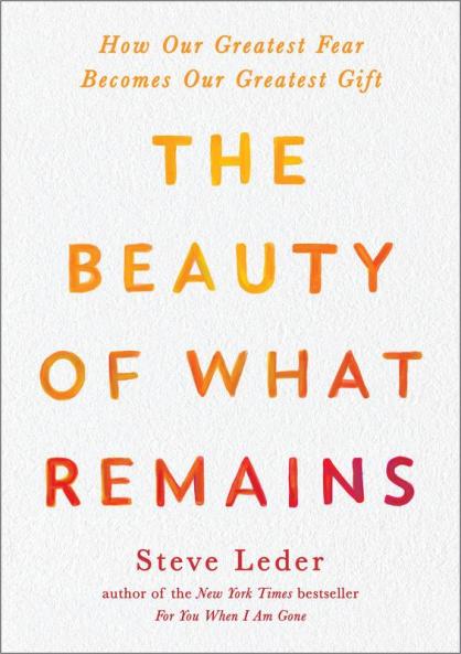 The Beauty of What Remains