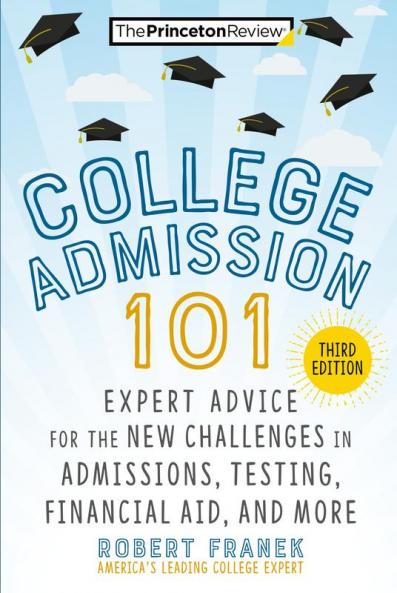 College Admission 101 3rd Edition