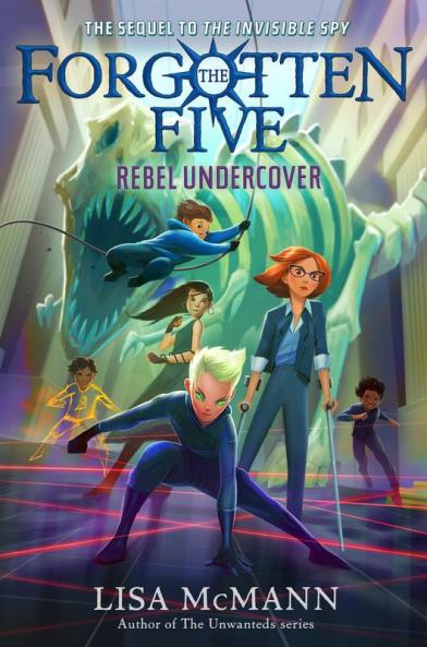 Rebel Undercover (the Forgotten Five Book 3)