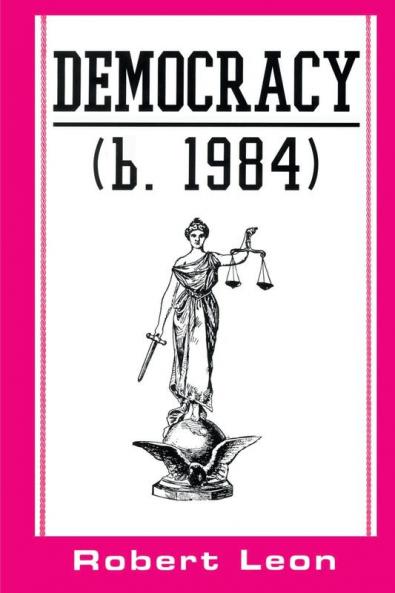 Democracy (b. 1984)