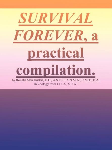 Survival Forever a Practical Compilation