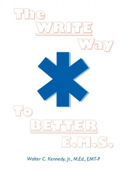 The Write Way to Better E.M.S.
