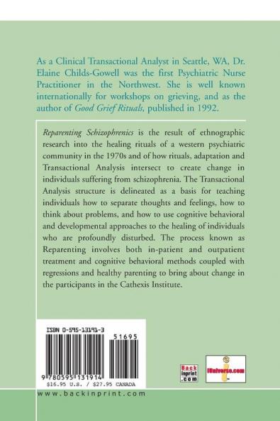 Reparenting Schizophrenics