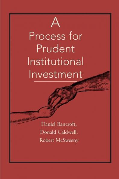 A Process for Prudent Institutional Investment