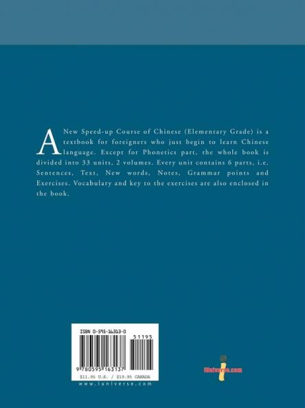 A New Speed-Up Course of Chinese (Elementary Grade): Volume I: 1