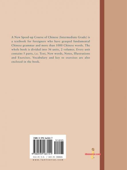 A New Speed-Up Course in Chinese (Intermediate Grade): Volume II: 2 (New Speed-Up Course of Chinese)