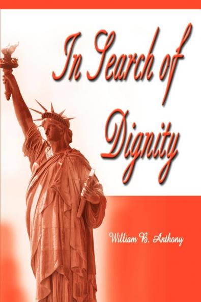 In Search of Dignity
