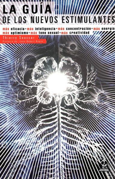 La Guia de los Nuevos Estimulantes