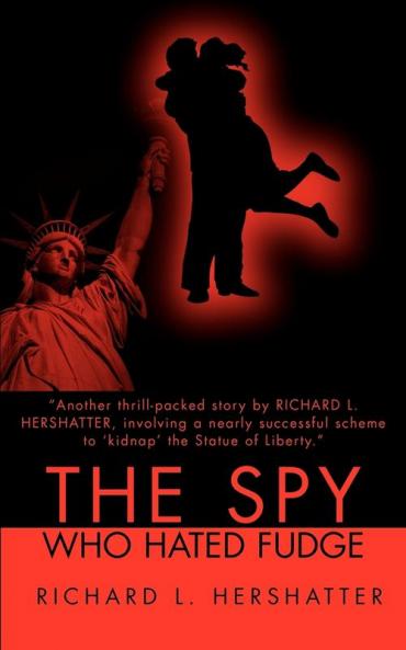 The Spy Who Hated Fudge