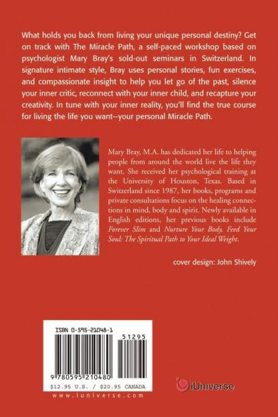 Miracle Path: Learning to Live the Life You Want