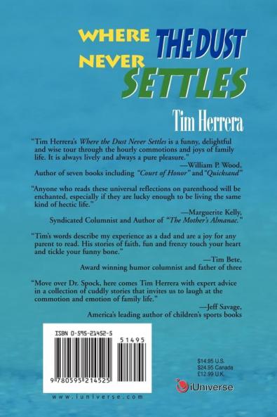 Where The Dust Never Settles: Mostly Truthful Tales of Hectic Family Life